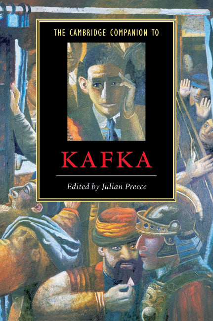 The Cambridge Companion to Kafka (Paperback) 9780521663915