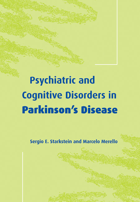 Psychiatric and Cognitive Disorders in Parkinson's Disease (Paperback) 9780521663984