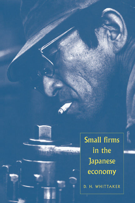Small Firms in the Japanese Economy (Paperback) 9780521664714