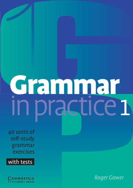 Grammar in Practice 1 (Paperback) 9780521665766