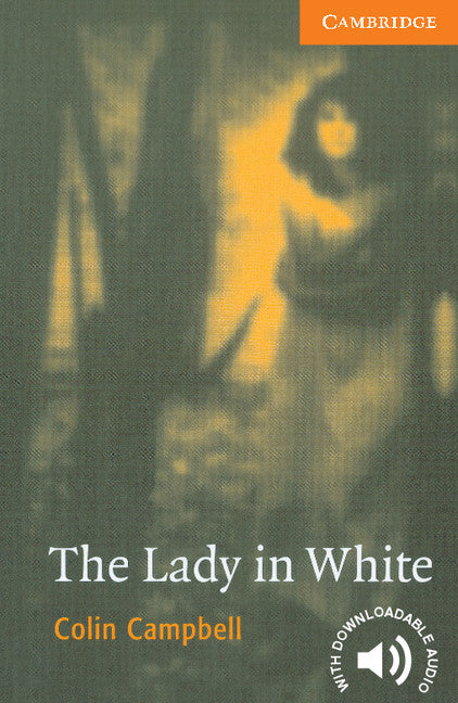 The Lady in White Level 4 (Paperback) 9780521666206