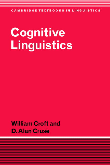 Cognitive Linguistics (Paperback) 9780521667708