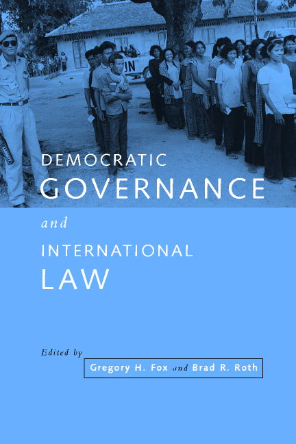 Democratic Governance and International Law (Paperback) 9780521667968