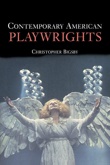 Contemporary American Playwrights (Paperback) 9780521668071