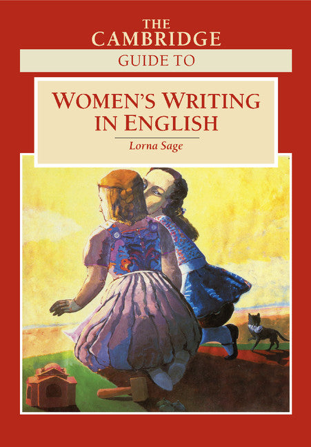The Cambridge Guide to Women's Writing in English (Paperback) 9780521668132