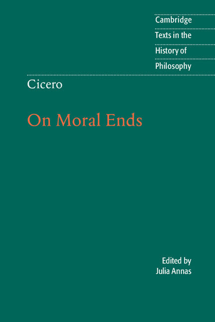 Cicero: On Moral Ends (Paperback) 9780521669016