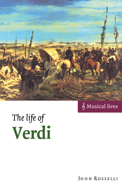 The Life of Verdi (Paperback) 9780521669573