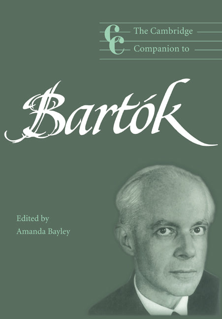 The Cambridge Companion to Bartók (Paperback) 9780521669580