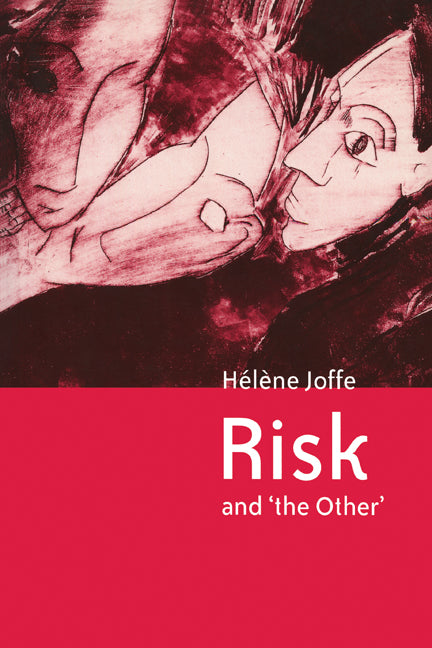 Risk and 'The Other' (Paperback) 9780521669696