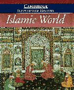 The Cambridge Illustrated History of the Islamic World (Paperback) 9780521669931