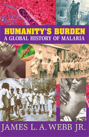 Humanity's Burden; A Global History of Malaria (Hardback) 9780521854184