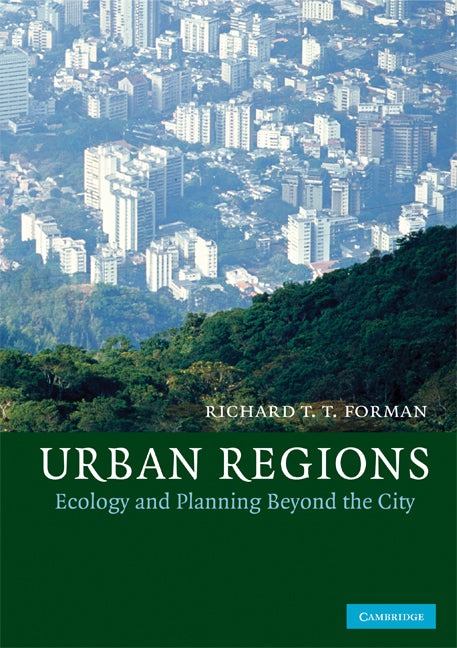 Urban Regions; Ecology and Planning Beyond the City (Paperback) 9780521670760