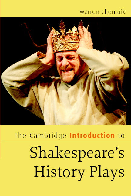 The Cambridge Introduction to Shakespeare's History Plays (Paperback) 9780521671200