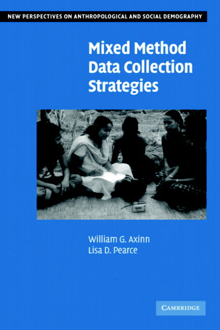 Mixed Method Data Collection Strategies (Paperback) 9780521671712