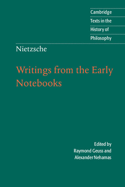 Nietzsche: Writings from the Early Notebooks (Paperback) 9780521671804