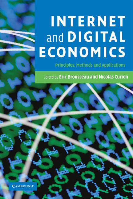 Internet and Digital Economics; Principles, Methods and Applications (Paperback) 9780521671842