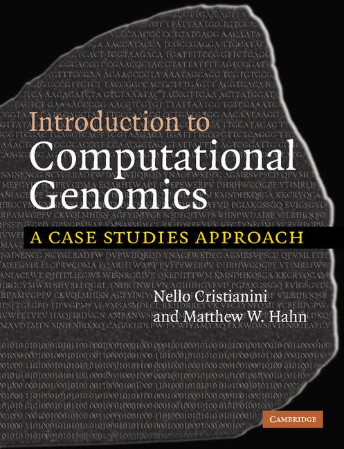 Introduction to Computational Genomics; A Case Studies Approach (Paperback) 9780521671910
