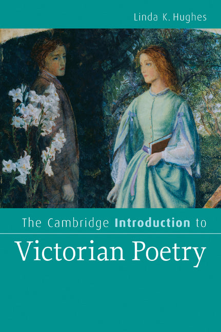 The Cambridge Introduction to Victorian Poetry (Paperback) 9780521672245