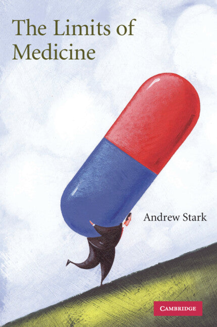 The Limits of Medicine (Paperback) 9780521672269