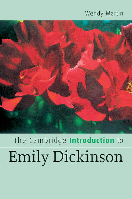 The Cambridge Introduction to Emily Dickinson (Paperback) 9780521672702