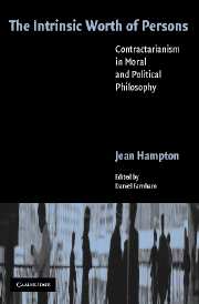 The Intrinsic Worth of Persons; Contractarianism in Moral and Political Philosophy (Hardback) 9780521856867