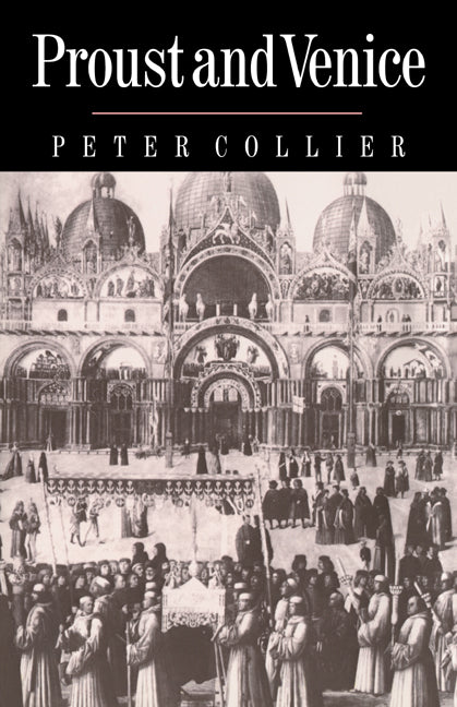 Proust and Venice (Paperback) 9780521673389