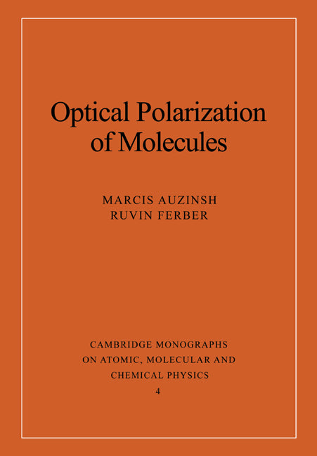 Optical Polarization of Molecules (Paperback) 9780521673440