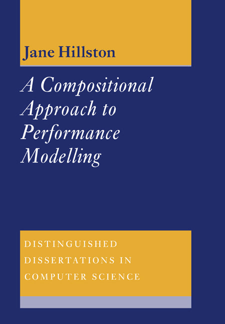 A Compositional Approach to Performance Modelling (Paperback) 9780521673532