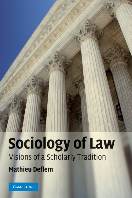 Sociology of Law; Visions of a Scholarly Tradition (Paperback) 9780521673921