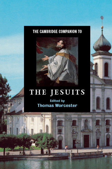 The Cambridge Companion to the Jesuits (Paperback) 9780521673969