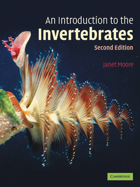 An Introduction to the Invertebrates (Paperback) 9780521674065