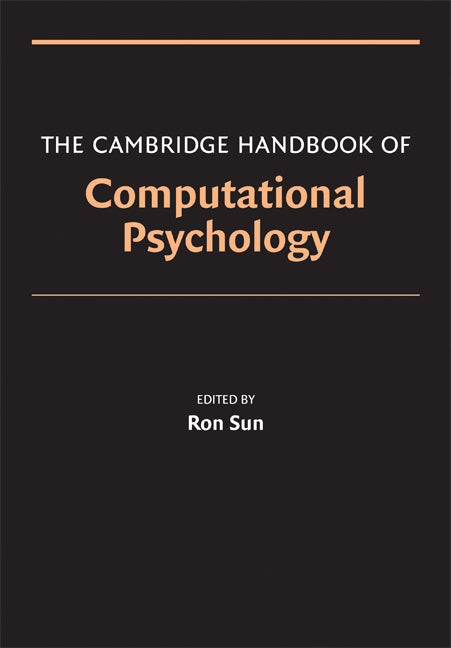 The Cambridge Handbook of Computational Psychology (Paperback) 9780521674102