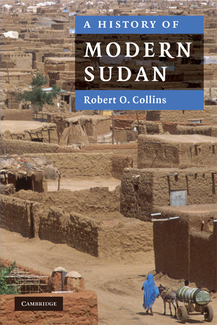 A History of Modern Sudan (Paperback) 9780521674959