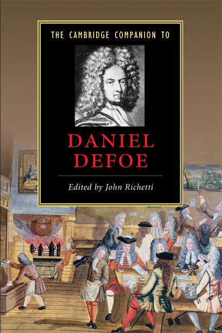 The Cambridge Companion to Daniel Defoe (Paperback) 9780521675055