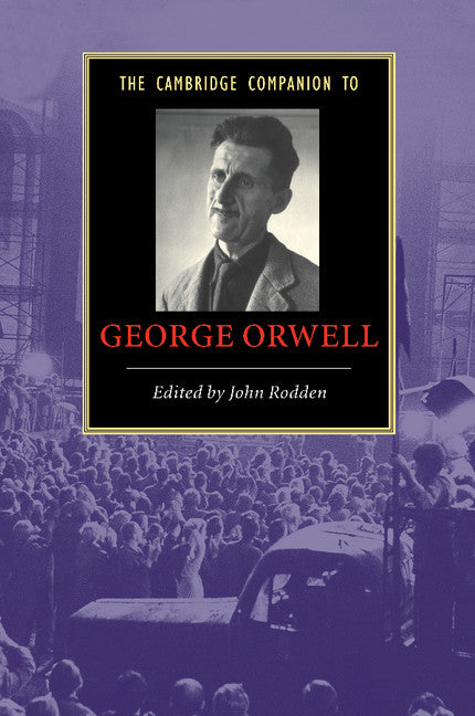 The Cambridge Companion to George Orwell (Paperback) 9780521675079