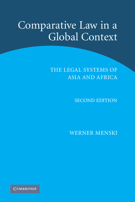 Comparative Law in a Global Context; The Legal Systems of Asia and Africa (Paperback) 9780521675291