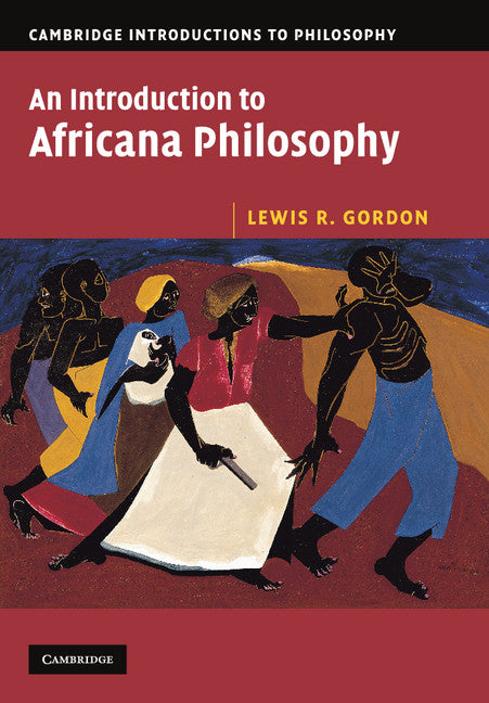 An Introduction to Africana Philosophy (Paperback) 9780521675468