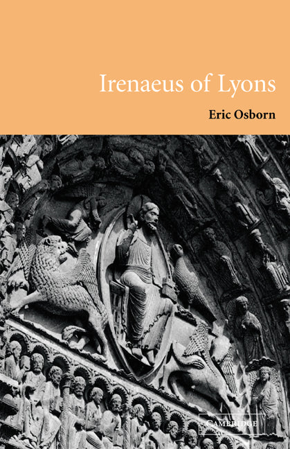 Irenaeus of Lyons (Paperback) 9780521675727