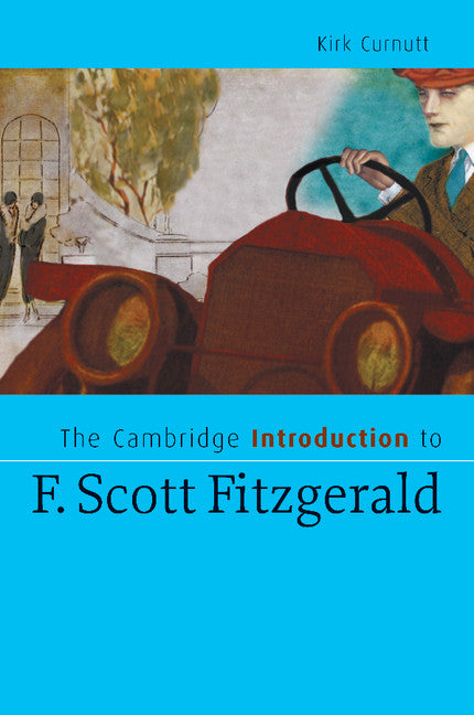The Cambridge Introduction to F. Scott Fitzgerald (Paperback) 9780521676007