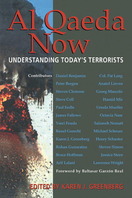 Al Qaeda Now; Understanding Today's Terrorists (Paperback) 9780521676274