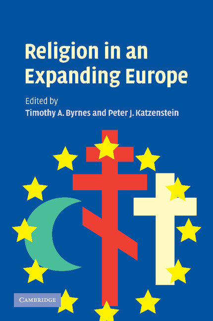 Religion in an Expanding Europe (Paperback) 9780521676519