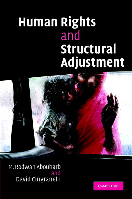 Human Rights and Structural Adjustment (Paperback) 9780521676717