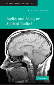 Bodies and Souls, or Spirited Bodies? (Hardback) 9780521859448