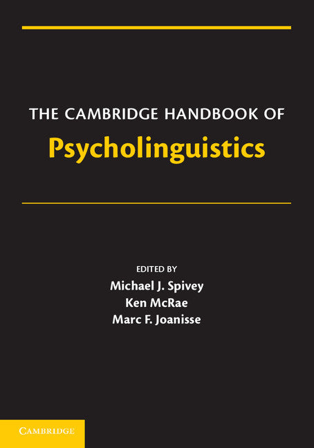 The Cambridge Handbook of Psycholinguistics (Paperback) 9780521677929