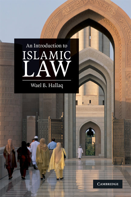 An Introduction to Islamic Law (Paperback) 9780521678735