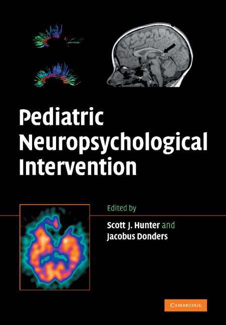 Pediatric Neuropsychological Intervention (Paperback) 9780521680493