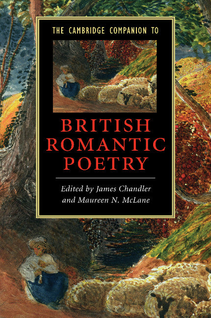 The Cambridge Companion to British Romantic Poetry (Paperback) 9780521680837