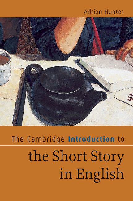 The Cambridge Introduction to the Short Story in English (Paperback) 9780521681124