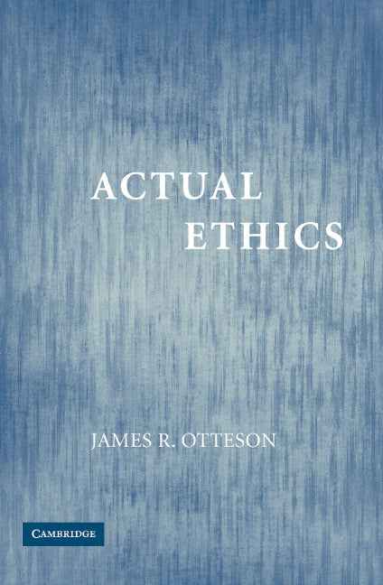 Actual Ethics (Paperback) 9780521681254