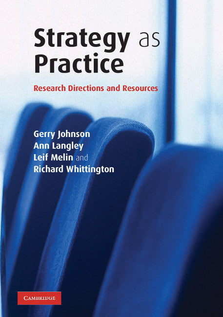 Strategy as Practice; Research Directions and Resources (Paperback) 9780521681568